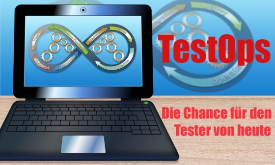 TestOps – Die Chance für den Tester von heute