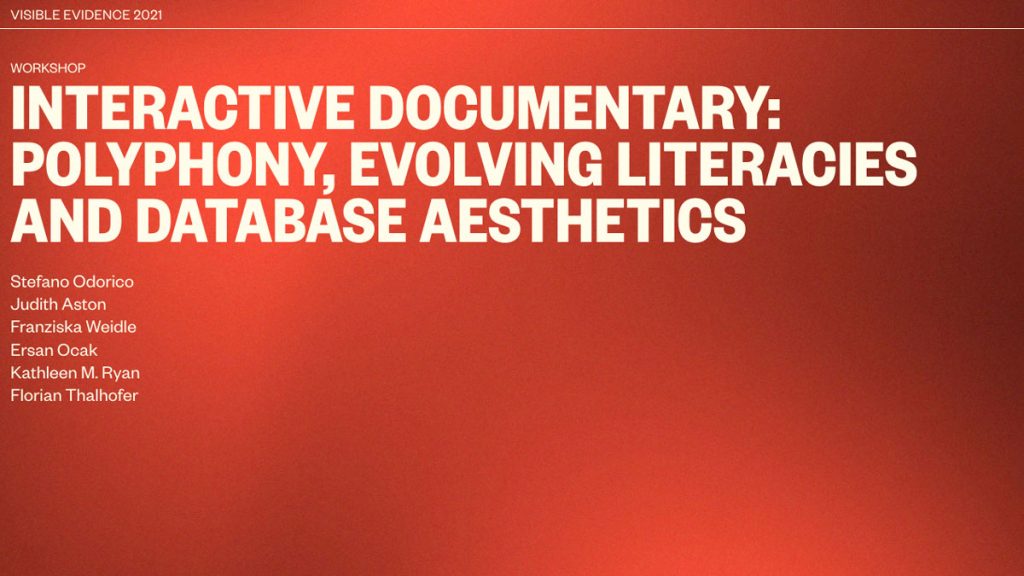 Interactive Documentary: Polyphony, Evolving Literacies and Database Aesthetics 