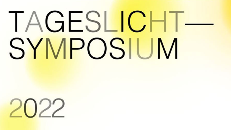 Tageslicht-Symposium 2022 – Save the Date