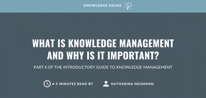 what-is-knowledge-management-and-why-is-it-important