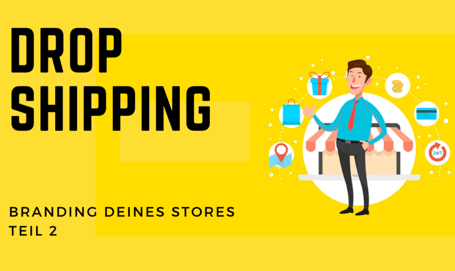 Branding deines E-Commerce Stores – Teil 2