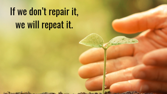 “We repeat what we don’t repair”- Christine Langley-Obaugh