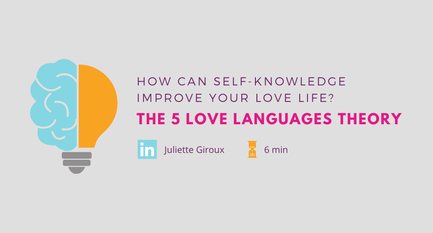 How can self-knowledge improve your love life? The 5 Love Languages theory