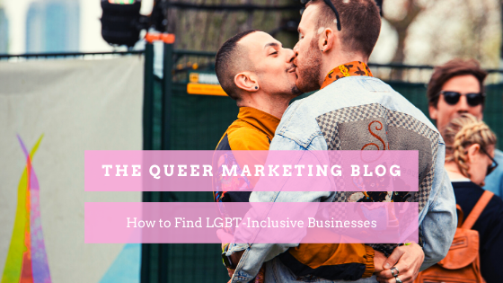 How To Find LGBT-Inclusive Businesses