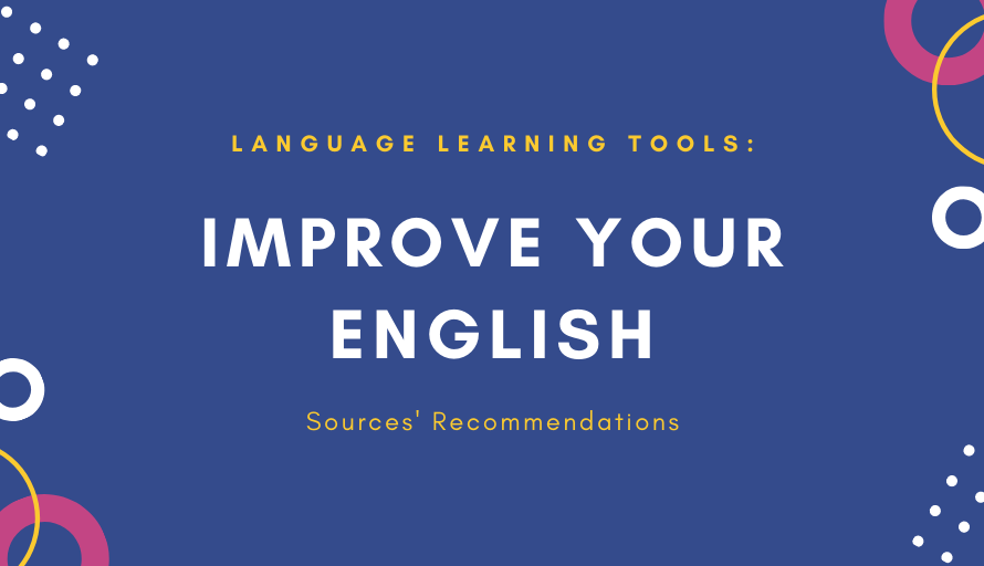 Language Learning Tools: Improve Your English