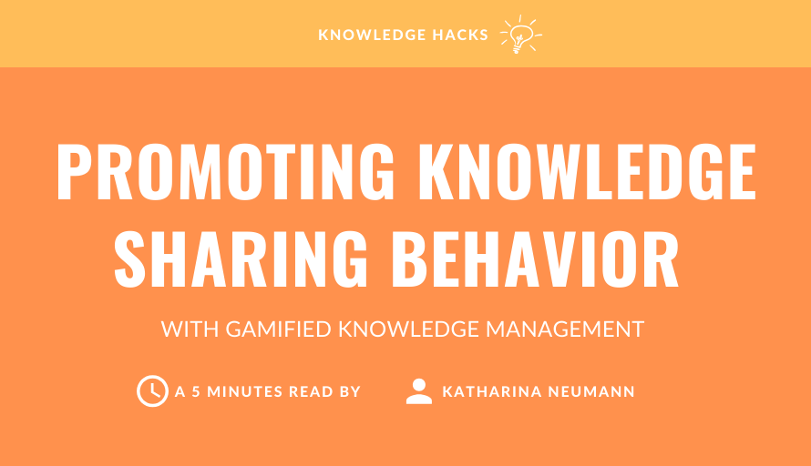 Promoting Knowledge Sharing Behavior with Gamified Knowledge Management