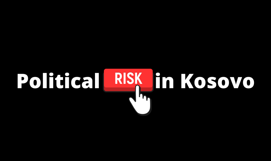 Political Risk in Kosovo
