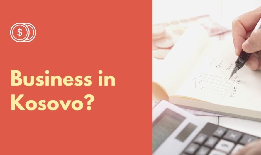 Benefits for doing business in Kosovo