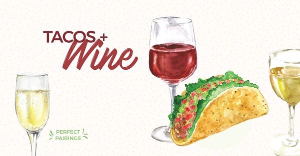 Pairing Wine with Mexican Food