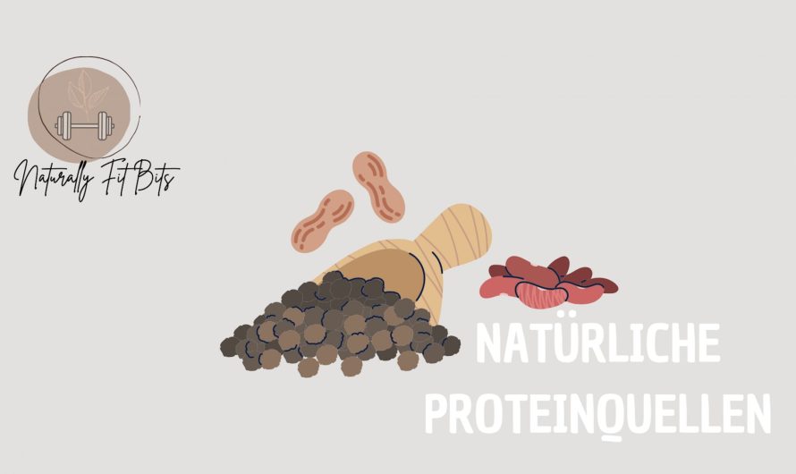 Natürliche Proteinquellen – meine 5 Favoriten im Alltag