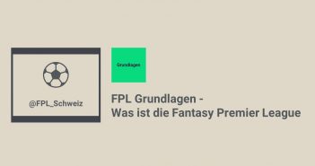 FPL Grundlagen - Was ist Fantasy Premier League
