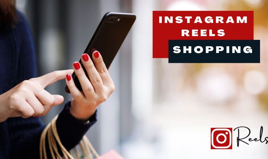 Instagram Reels Shopping: Wie Sie den Umsatz steigern!