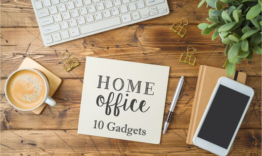 10 Gadgets for the Homeoffice: some indispensable some nice-to-have