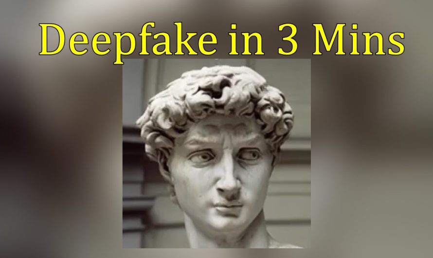 How To Create A Deepfake Video In 3 Minutes