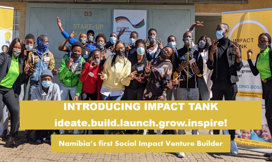 Introducing Impact Tank: Namibia’s first Social Impact Venture Builder