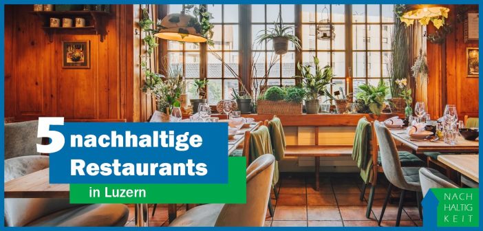 Das Restaurant GartenHAUS1313 in Luzern