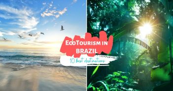 Eco-tourism in Brazil: 10 best destinations