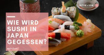 Interview: Wie wird in Japan Sushi gegessen?
