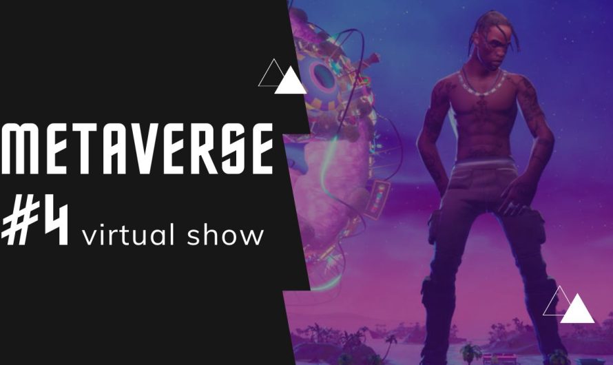 METAVERSE #4 – Virtual Show
