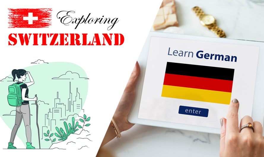 3 Tips to Learn German Fast – Exploring Switzerland