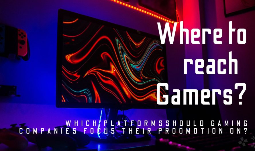Which Platforms should Gaming Companies focus their Promotion on?