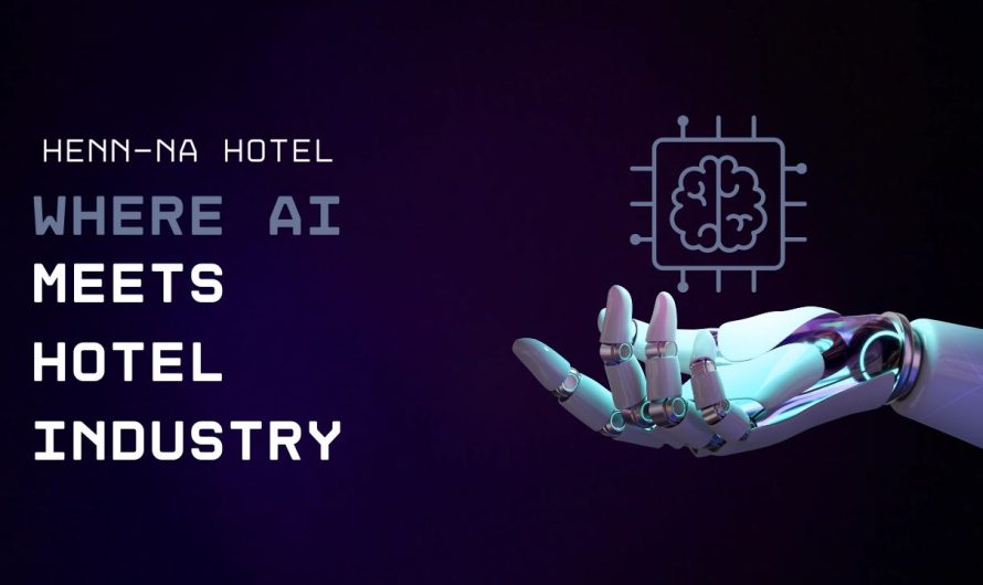 Henn-Na Hotel: Where AI Meets Hotel Industry