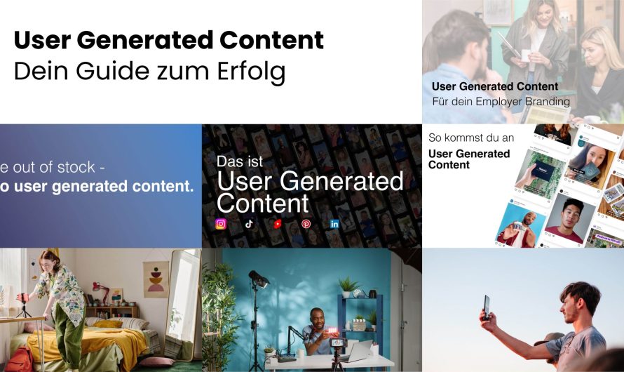 Der ultimative Guide zum Erfolg mit User Generated Content