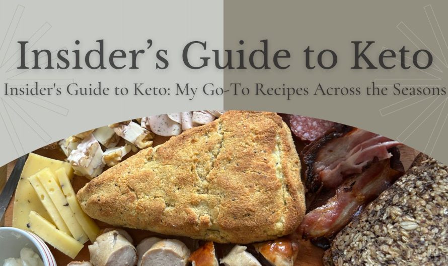 Insider’s Guide to Keto: My Go-To Recipes Across the Seasons😋