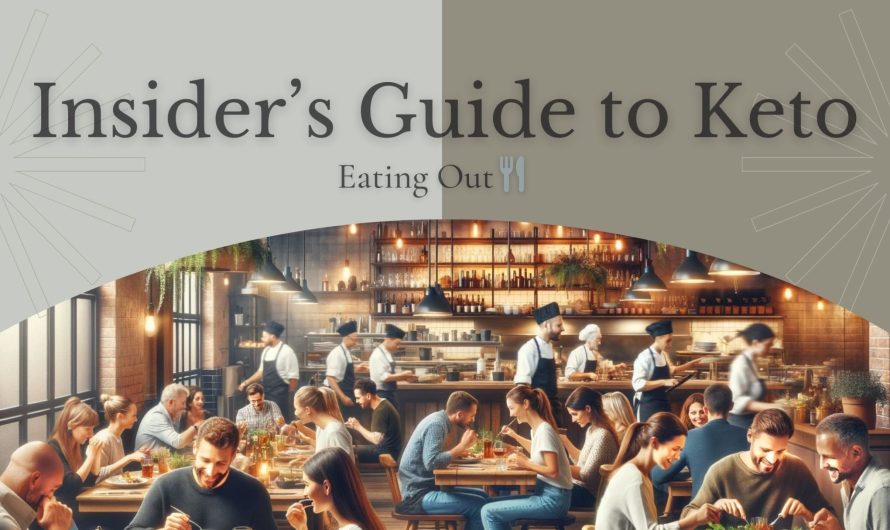 Insider’s Guide to Keto: Eating Out with Friends???