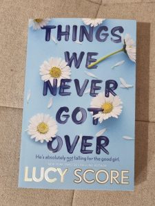 Things we never got over, Lucy Score, Buch, Slow Burn Trope