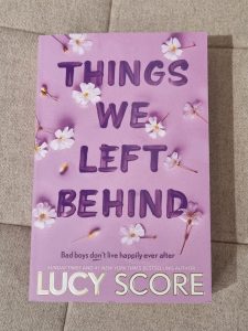 Things we left behind, Lucy Score, Buch, Second Chance Trope