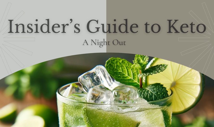 Insider’s Guide to Keto: A Night out 🎉🍾
