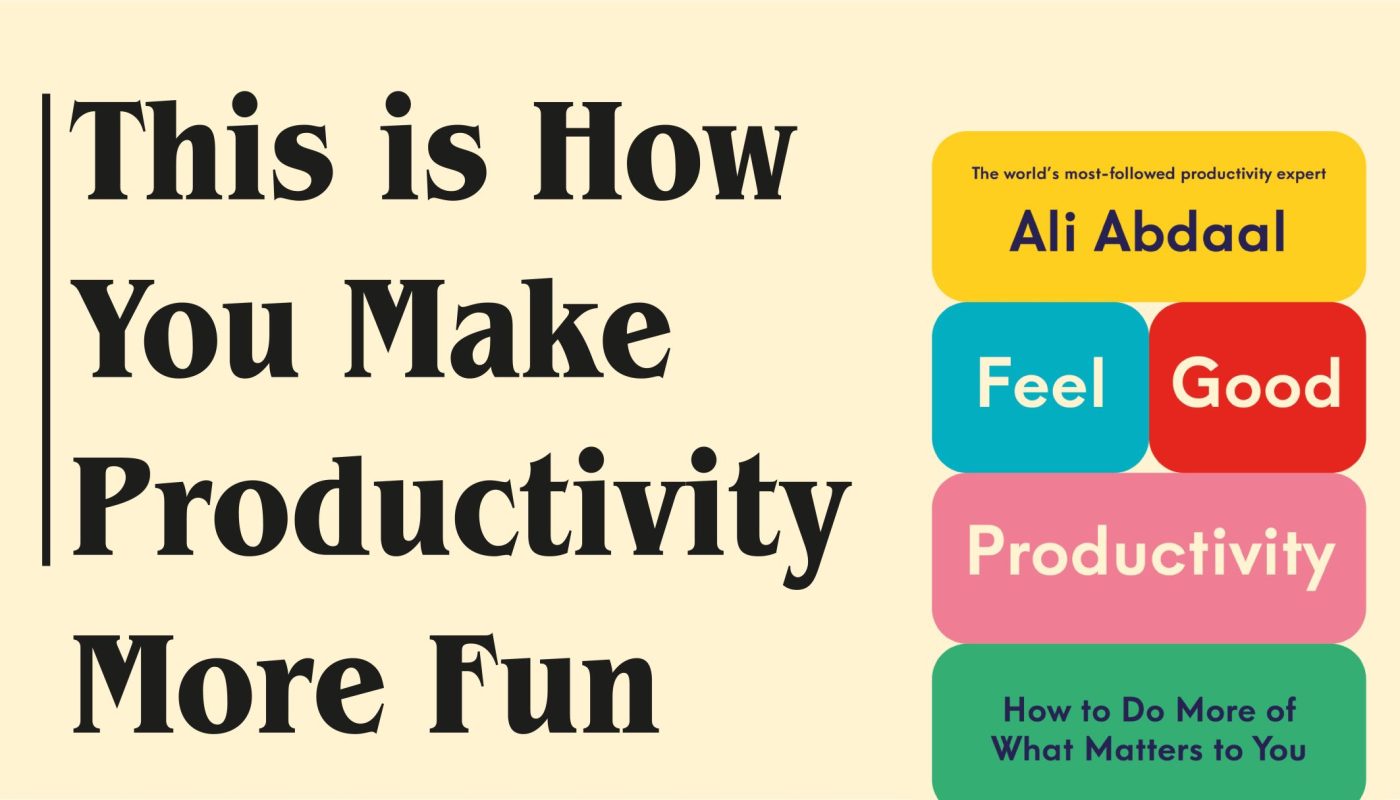 This is How You Make Productivity More Fun