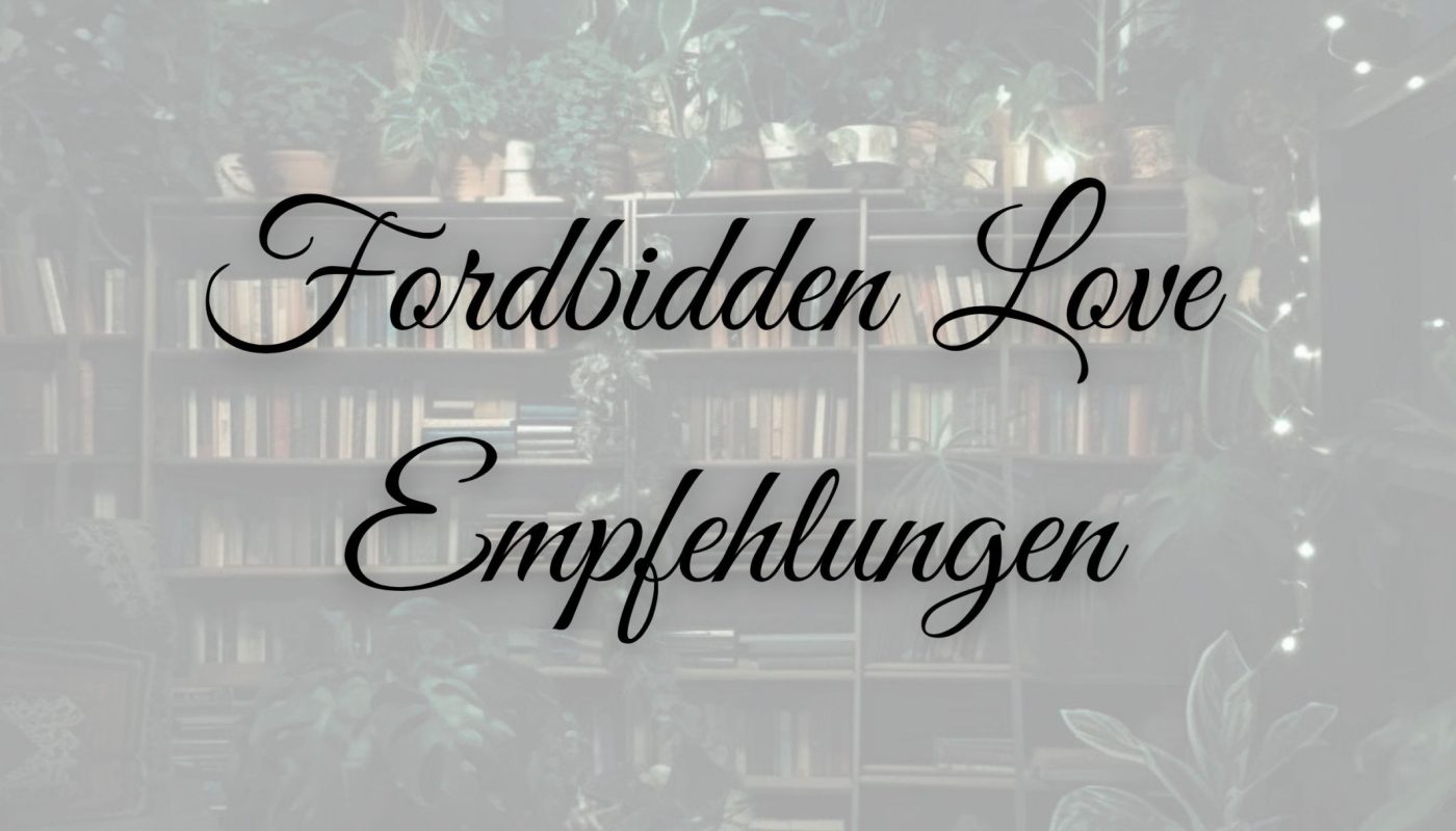 Forbidden Love Empfehlungen Booktok Buch
