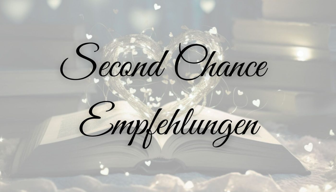 Second Chance Empfehlungen Booktok Buch