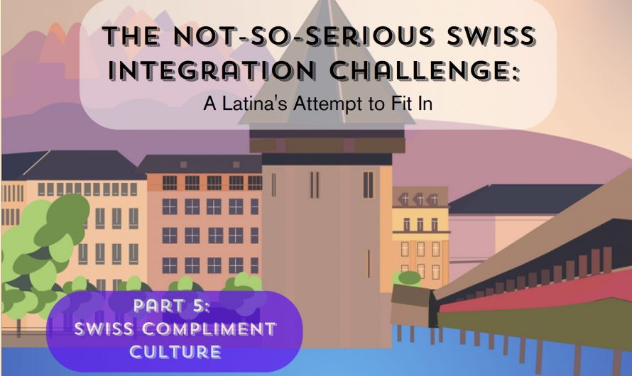 Swiss Compliment Culture: Too Much, Too Soon?