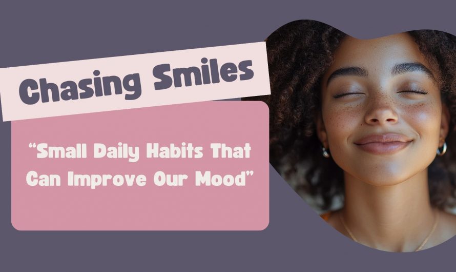 Small Daily Habits That Can Improve Our Mood