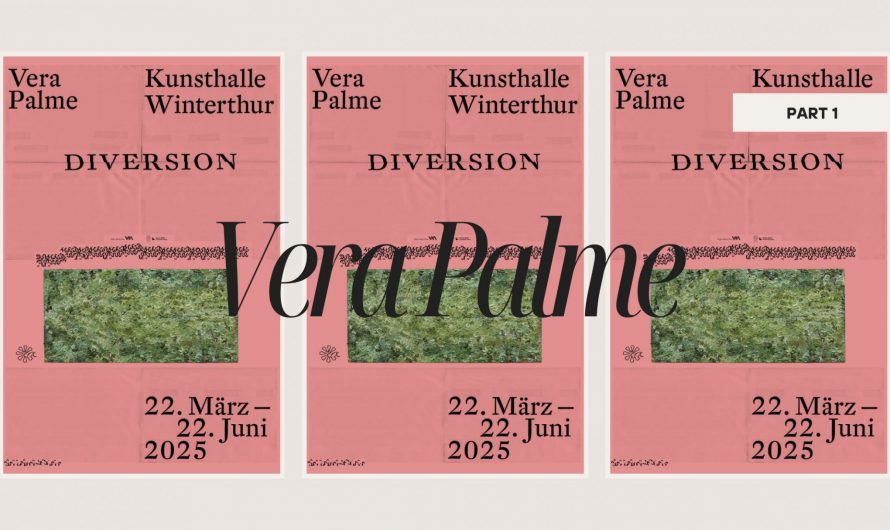 Part 1: Vera Palme at Kunsthalle Winterthur – Disorientation as Strategy